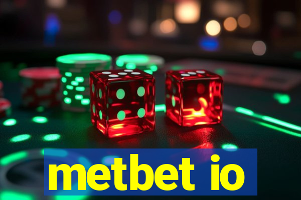 metbet io